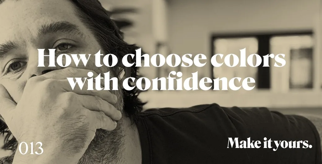How to pick colors with confidence