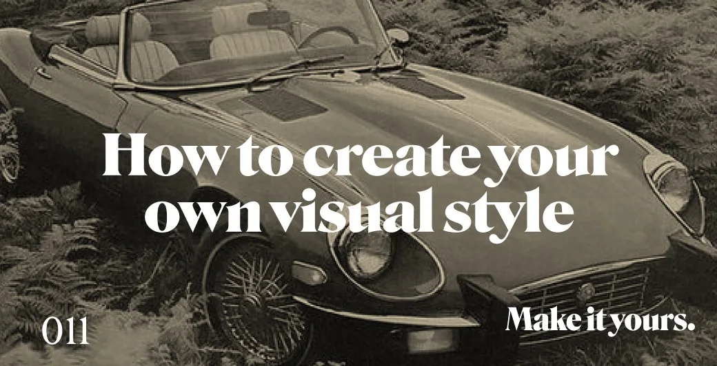 Define your visual style in five steps
